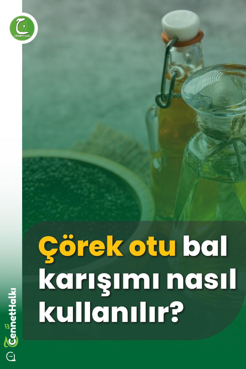 Çörek otu bal karışımı nasıl kullanılır?