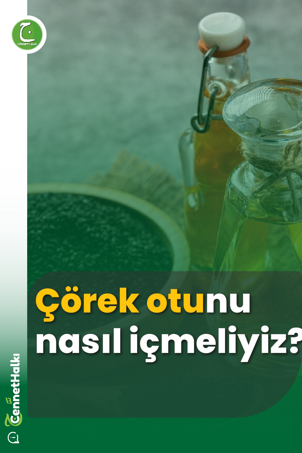 Çörek otunu nasıl içmeliyiz?