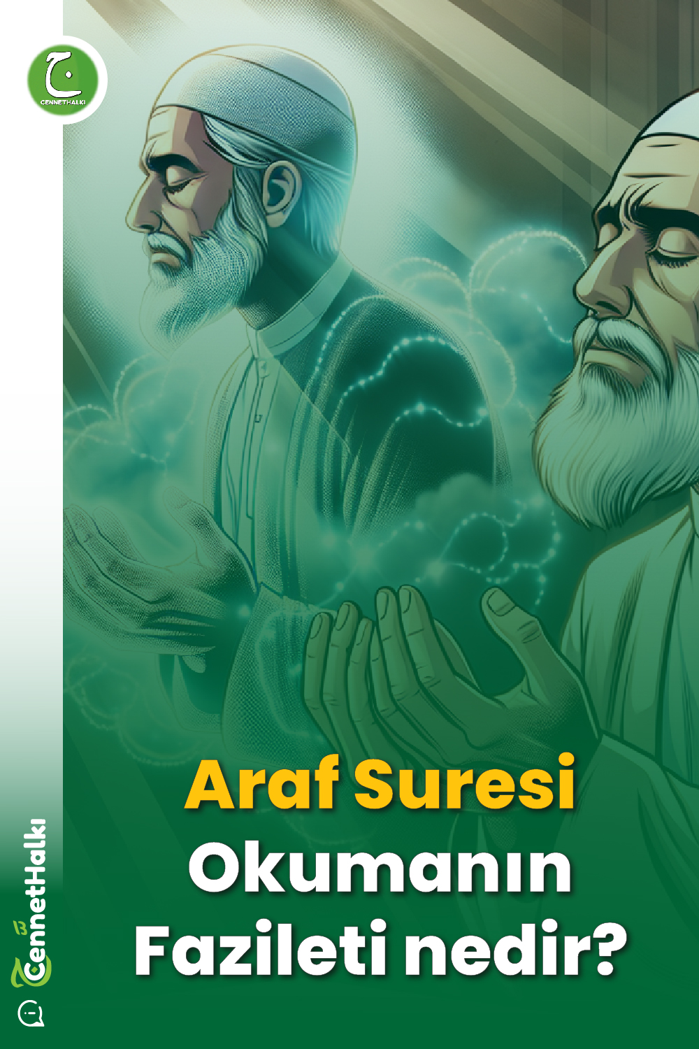 Araf Suresi Okumanın Fazileti nedir?