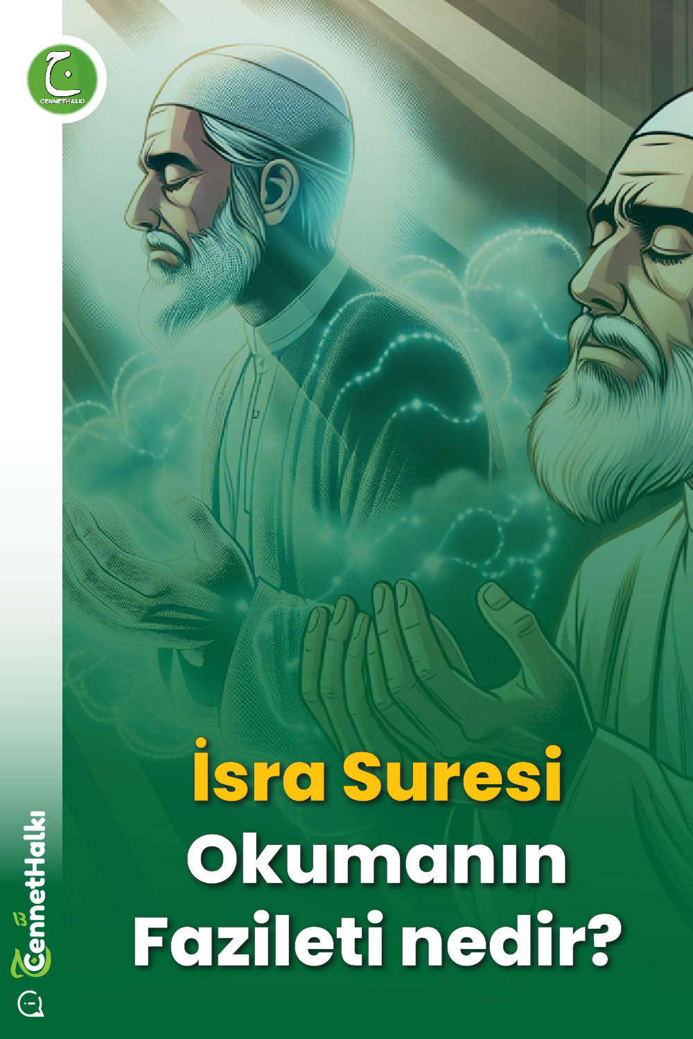 İsra Suresi Okumanın Fazileti nedir?