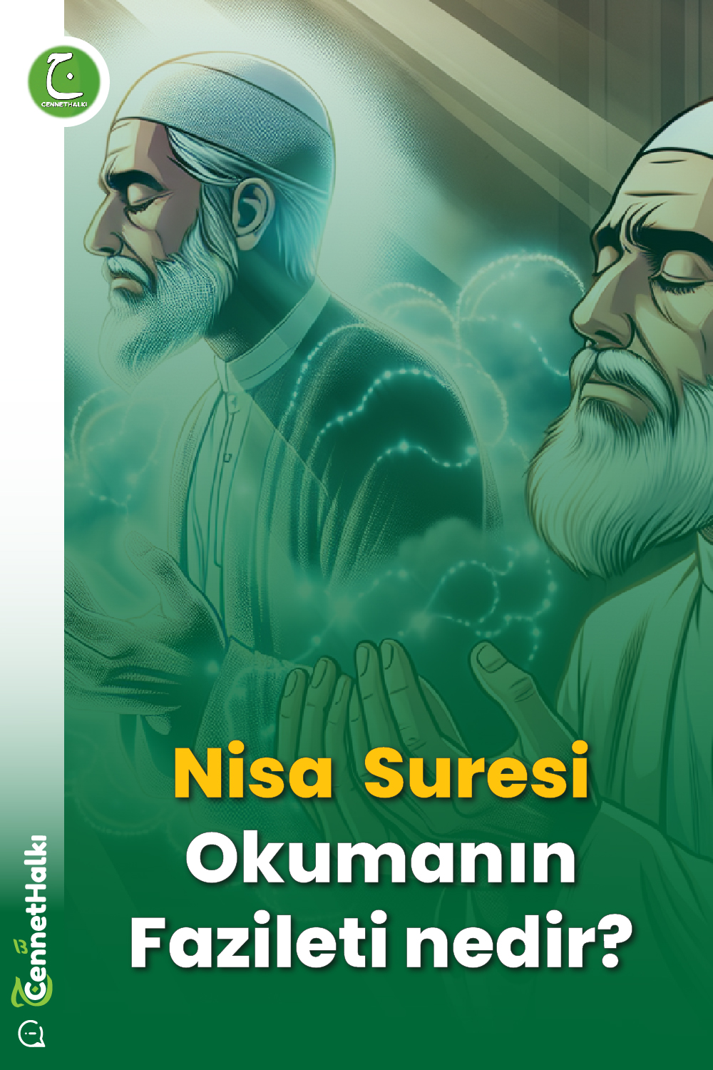 Nisa Suresi Okumanın Fazileti nedir?